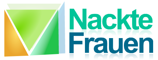 Unbekleidete Frauen und Porno Galerie